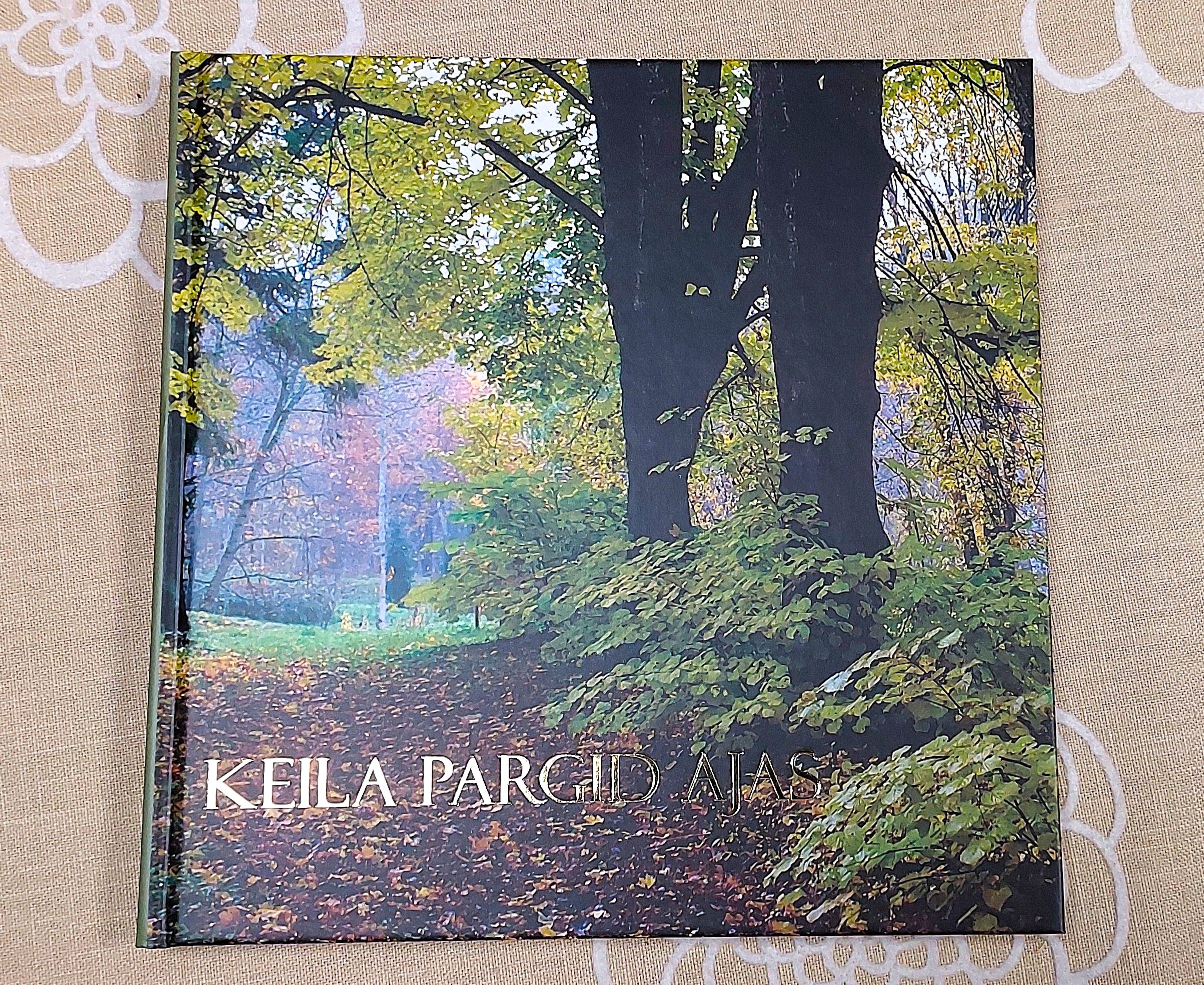 Raamat "Keila pargid ajas"