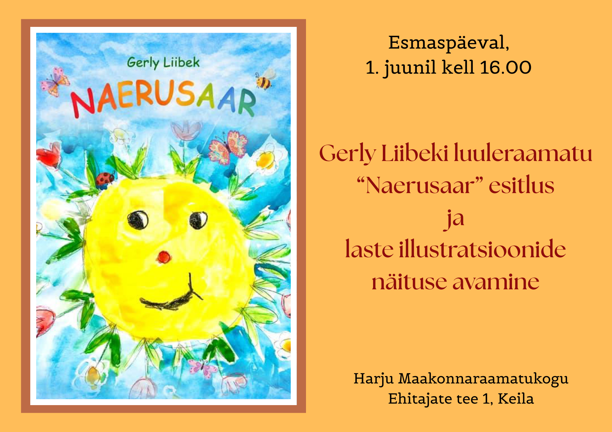 Luuleraamatu Naerusaar esitlus ja laste illustratsiooni näituse avamine