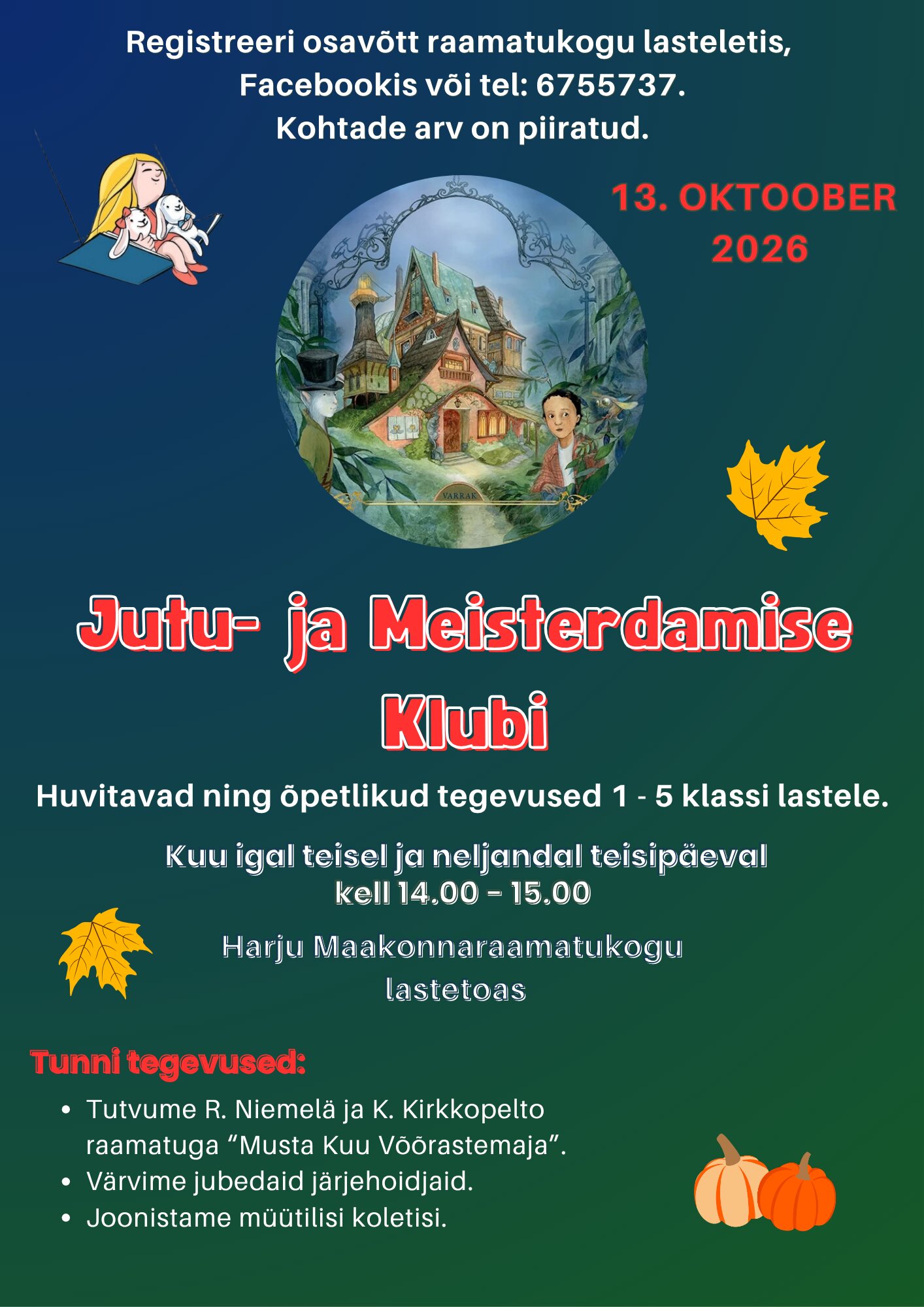 Jutu- ja Meisterdamise Klubi – 13. oktoober